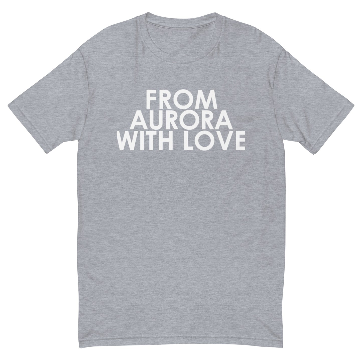 From Aurora With Love T-shirt