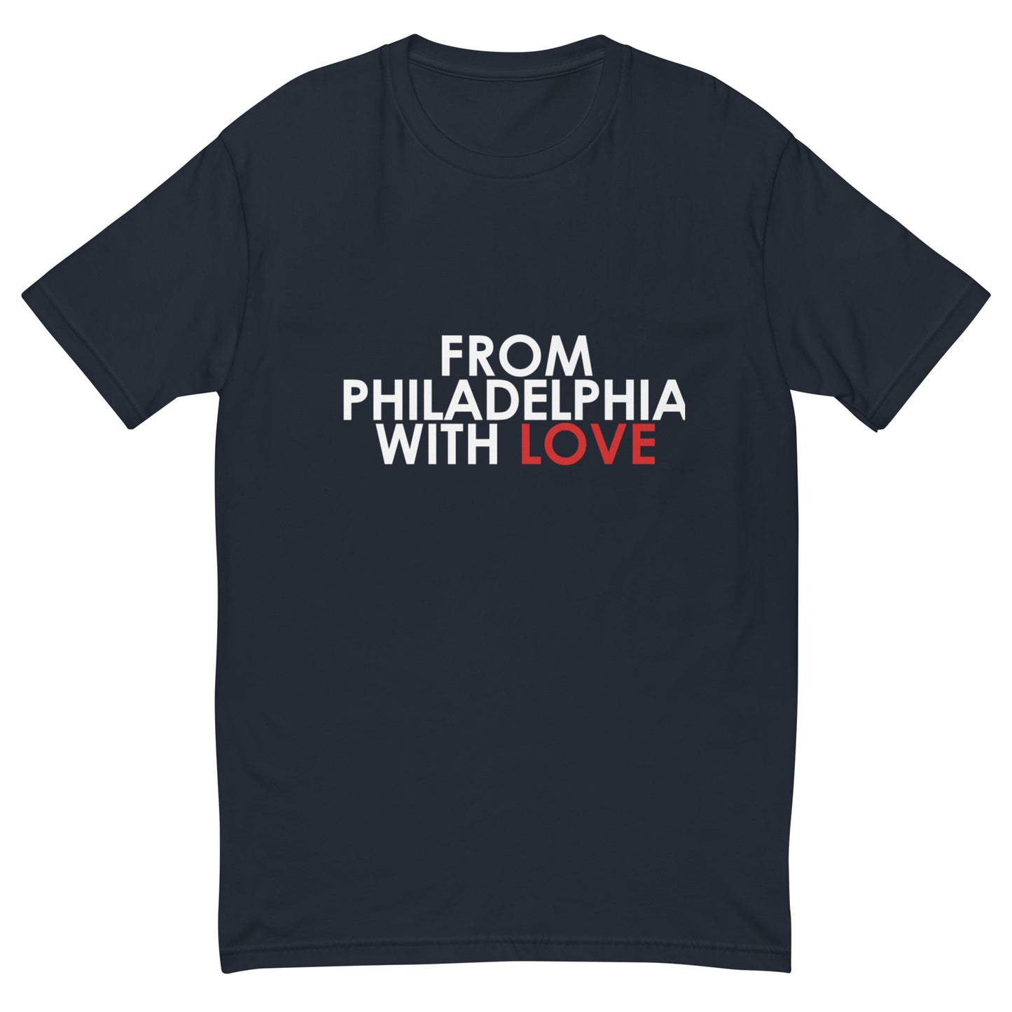 From Philadelphia with Love T-shirt