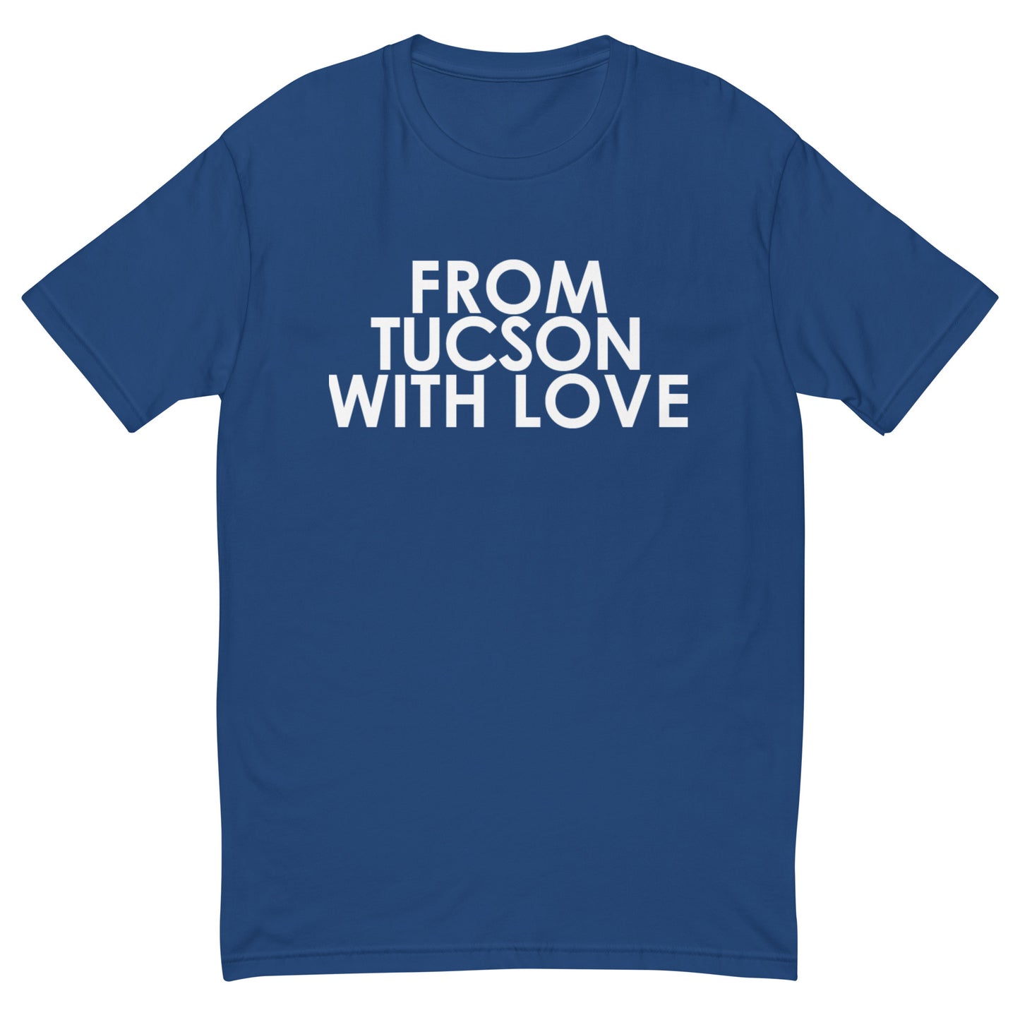 From Tucson with Love T-shirt