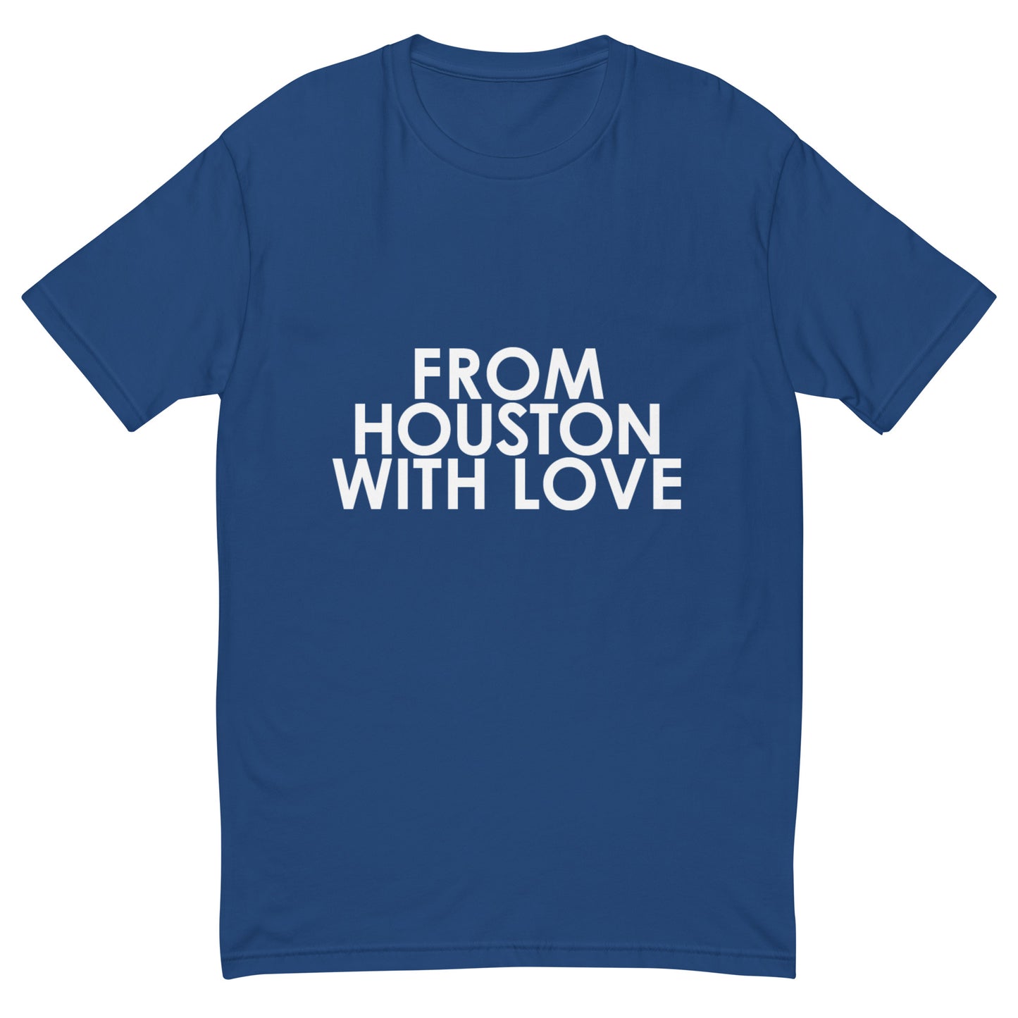 From Houston with Love T-shirt