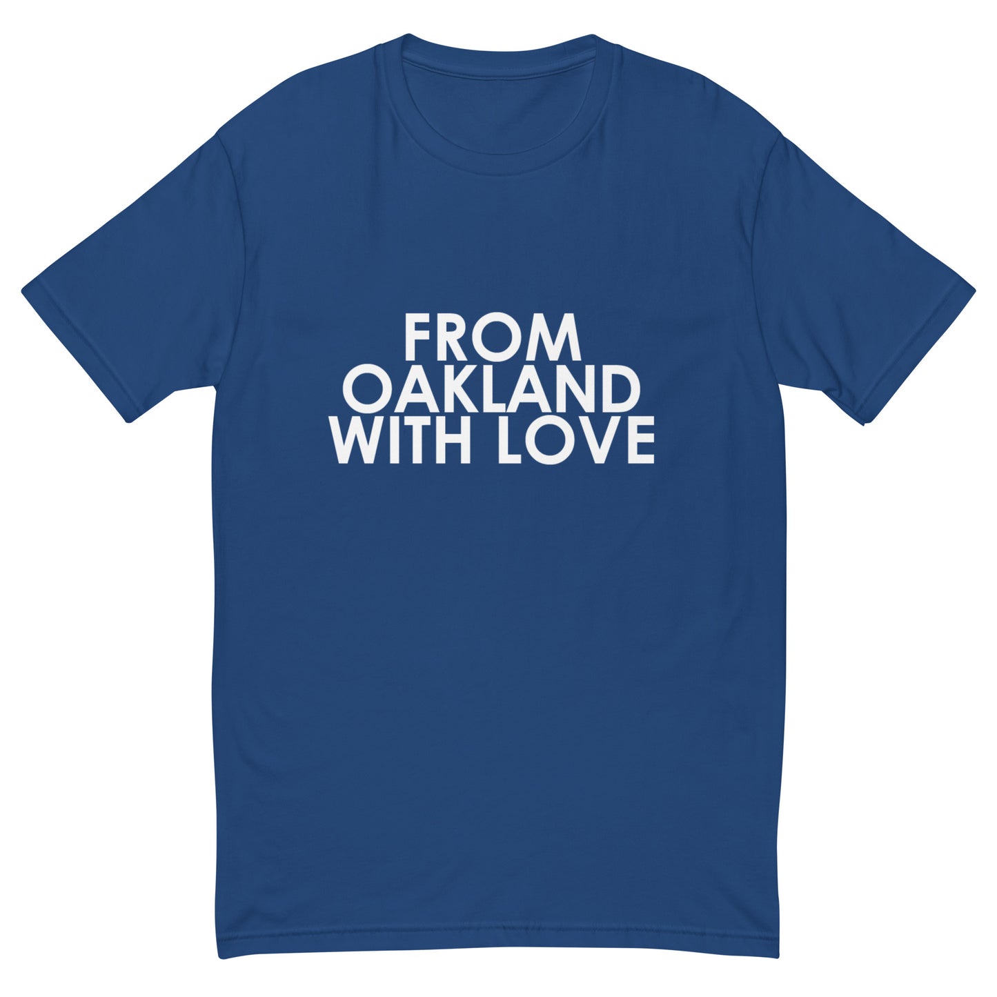 From Oakland with Love T-shirt