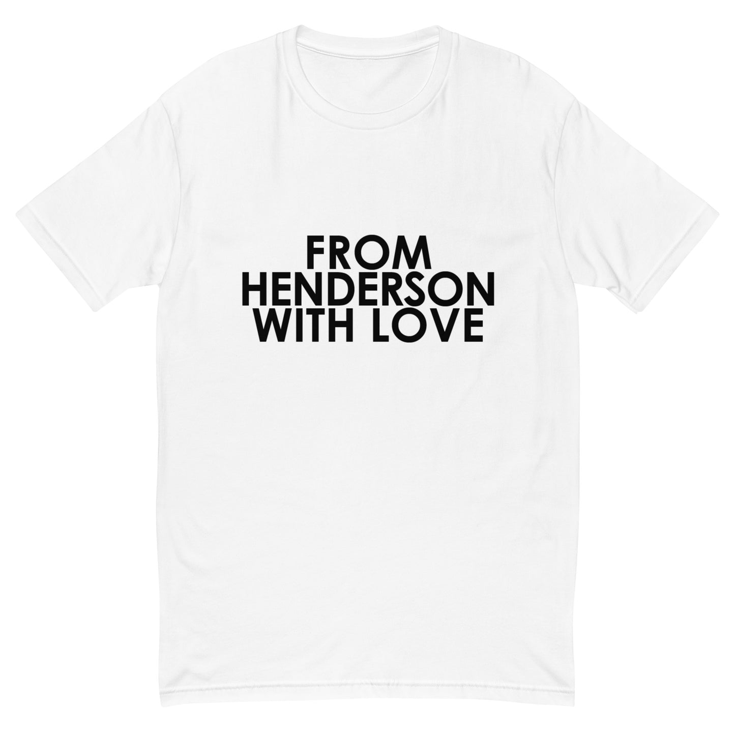 From Henderson with Love T-shirt