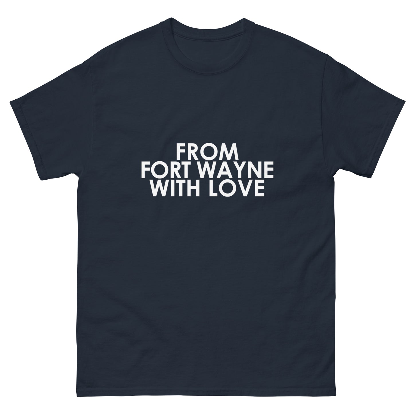From Fort Wayne with Love Unisex T-shirt