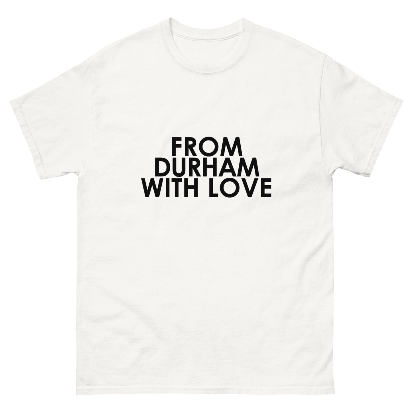 From Durham with Love Unisex T-shirt