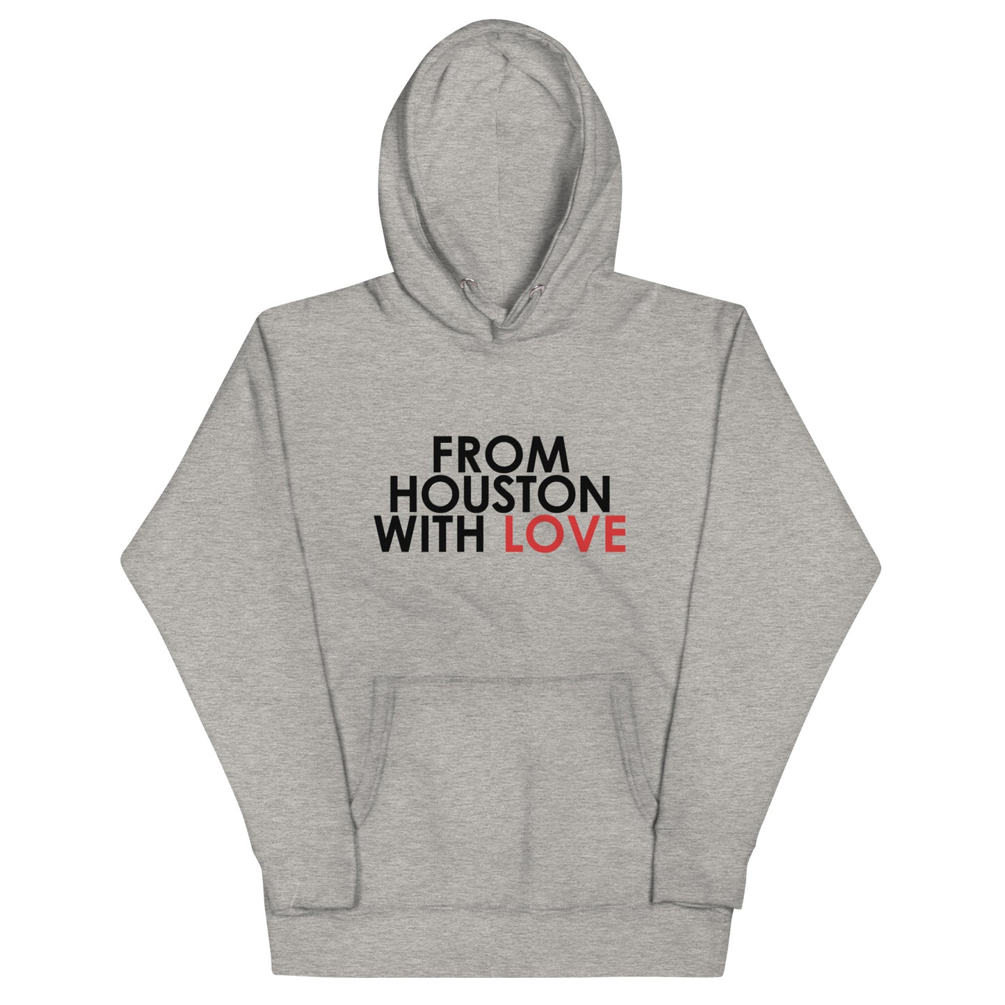 From Houston with Love Unisex Hoodie