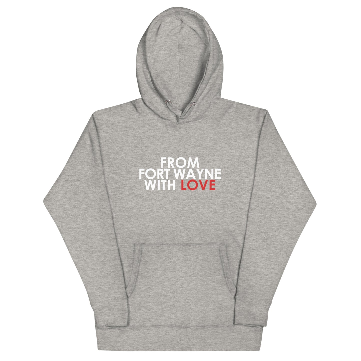 From Fort Wayne with Love Unisex Hoodie
