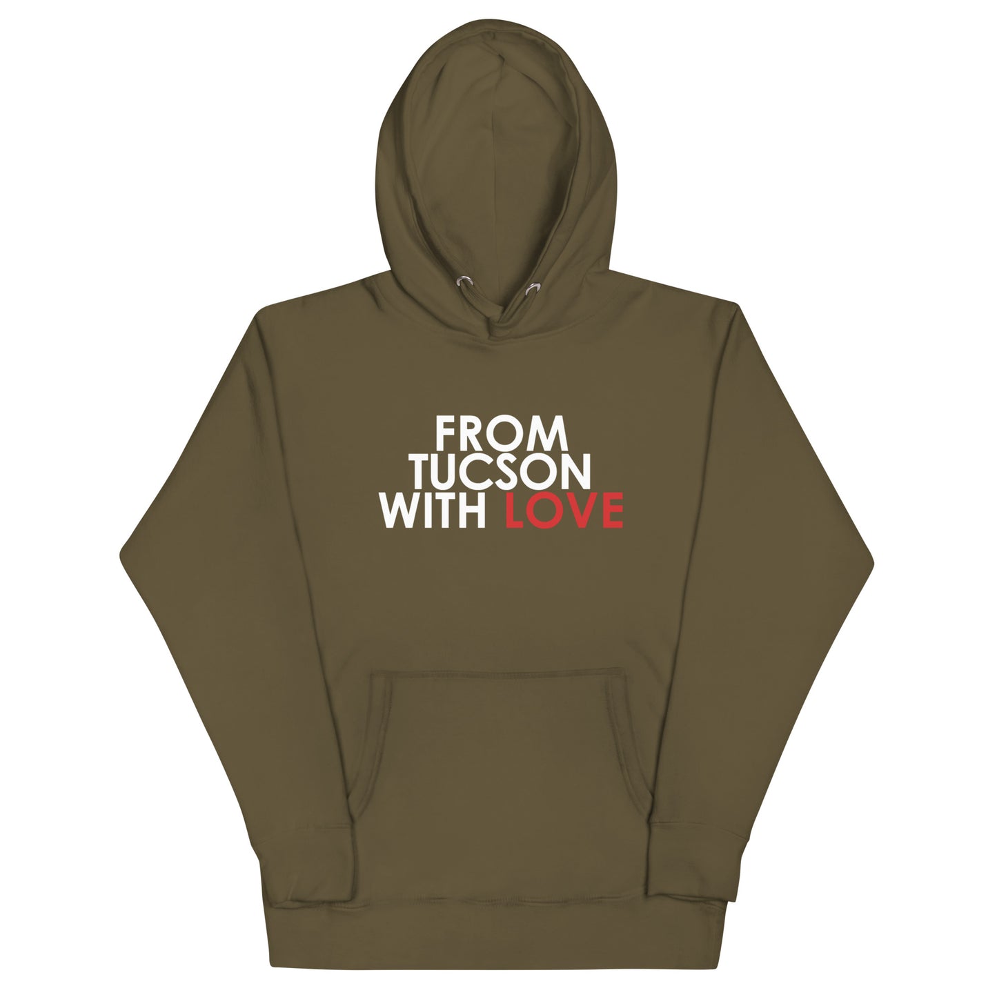 From Tucson with Love Unisex Hoodie