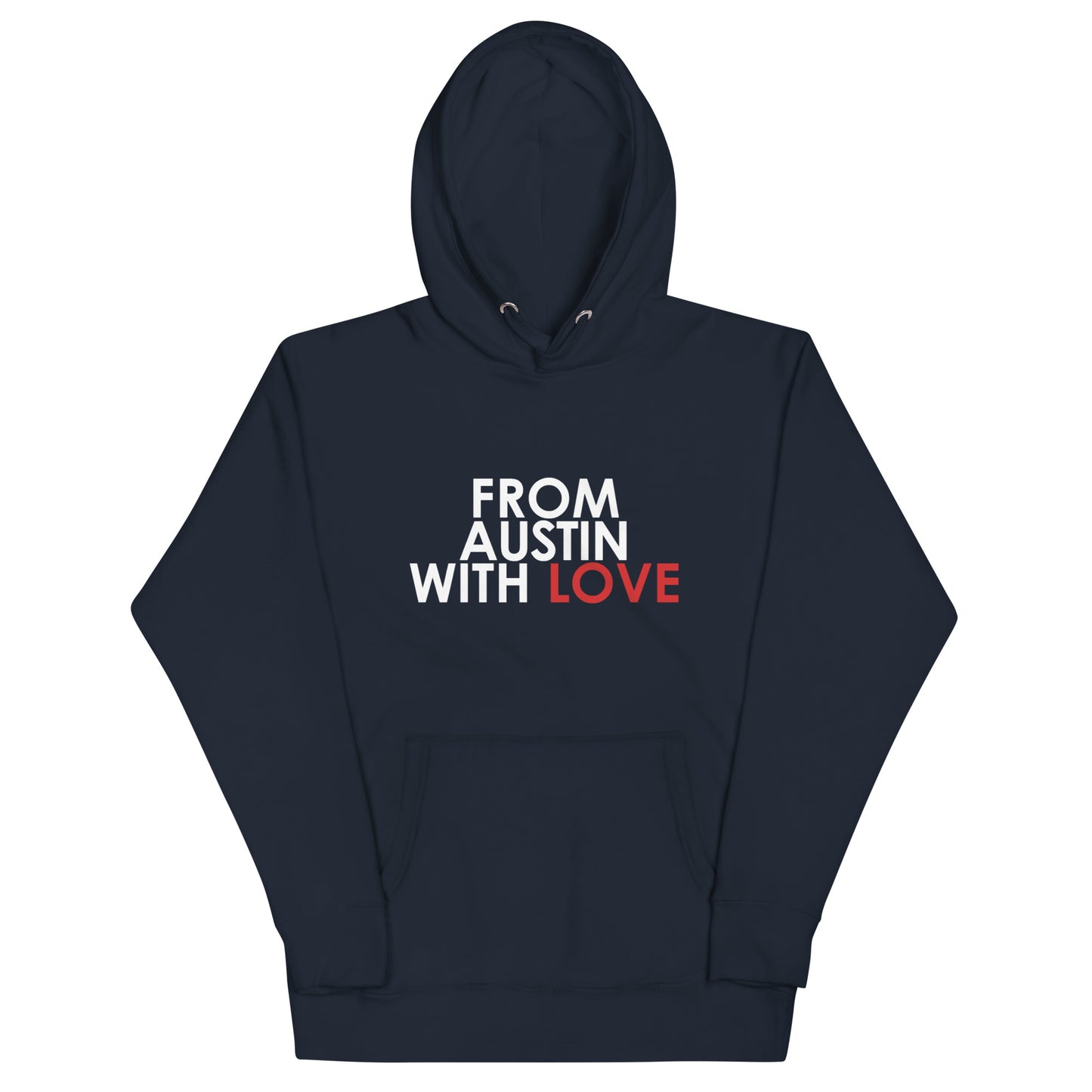 From Austin with Love Unisex Hoodie