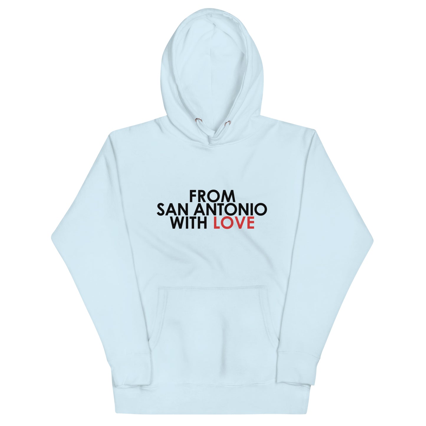 From San Antonio with Love Unisex Hoodie