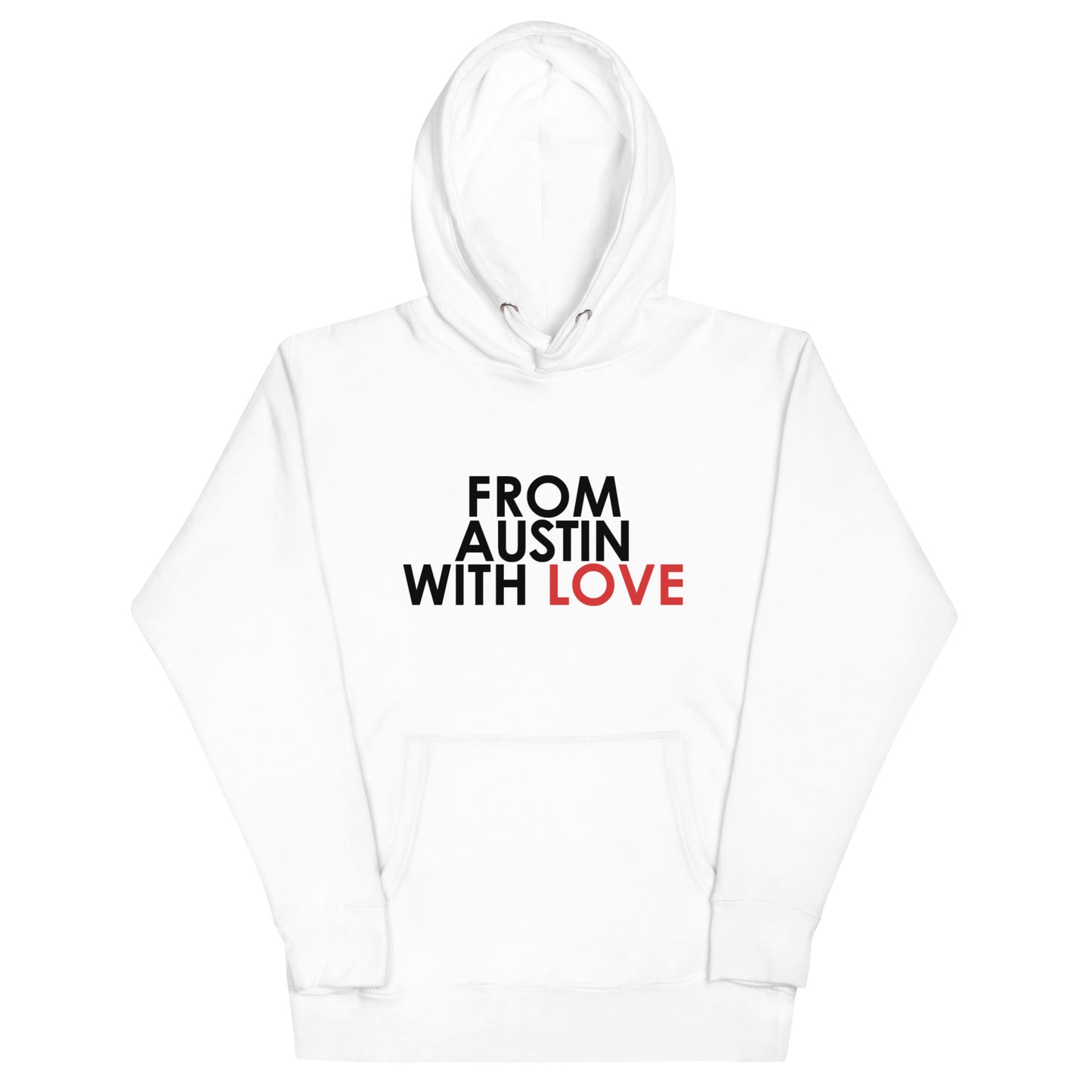 From Austin with Love Unisex Hoodie