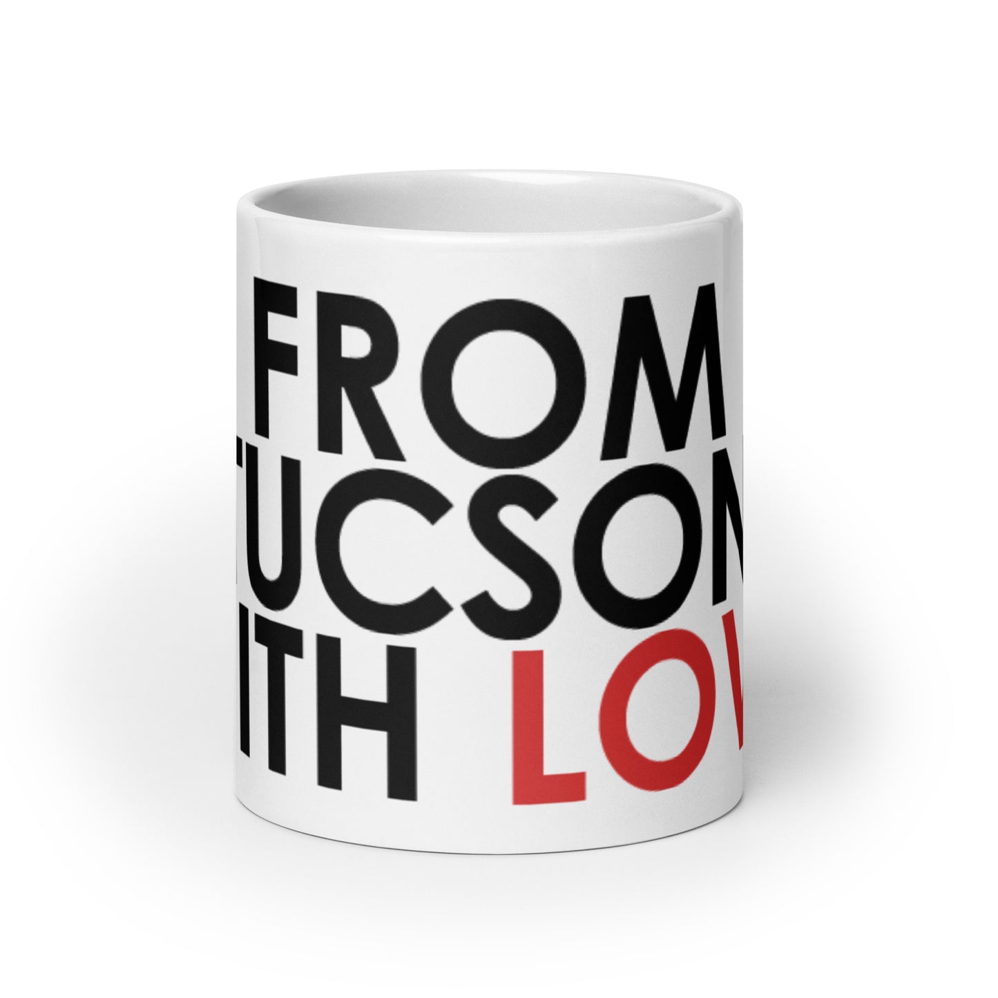 From Tucson with Love Glossy Mug