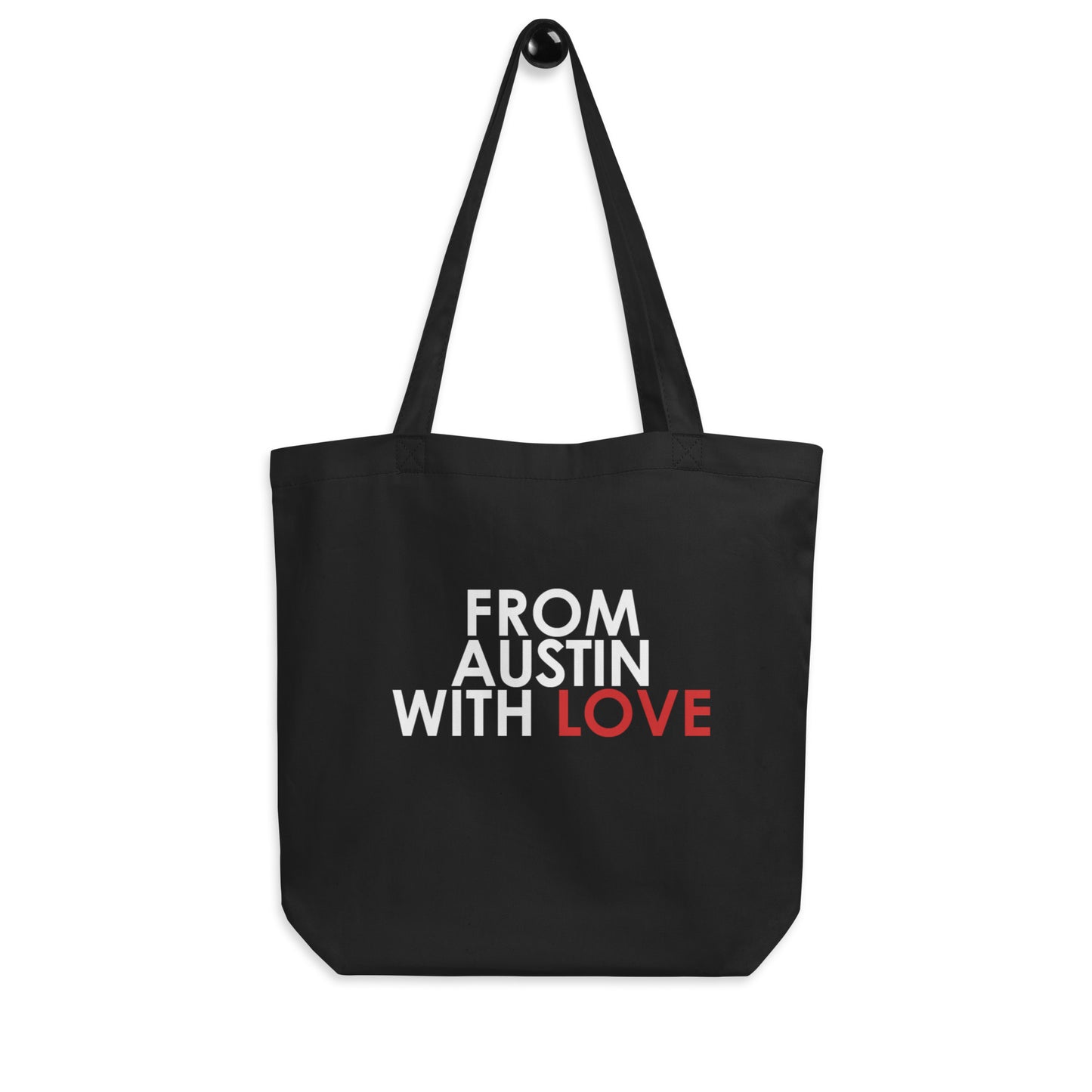 From Austin with Love Tote Bag