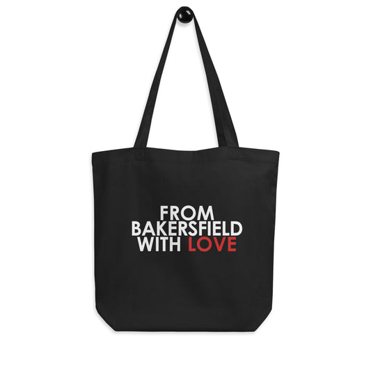 From Bakersfield with Love Tote Bag