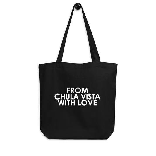 From Chula Vista with Love Tote Bag