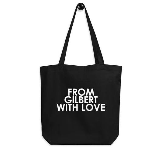 From Gilbert with Love Tote Bag