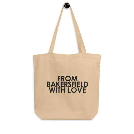 From Bakersfield with Love Tote Bag