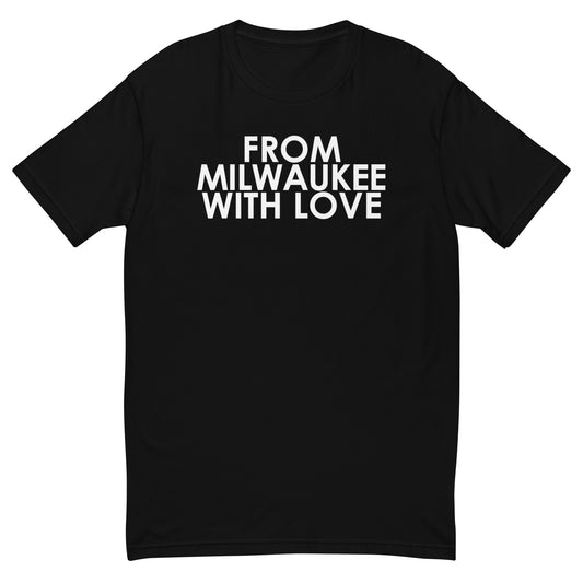 From Milwaukee Short Sleeve T-shirt