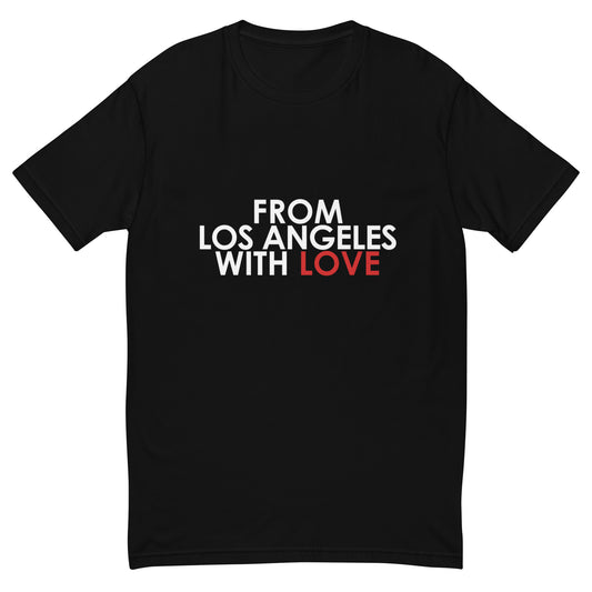 From Los Angeles with Love T-shirt