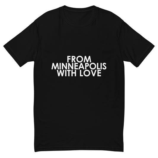 From Minneapolis with Love T-shirt