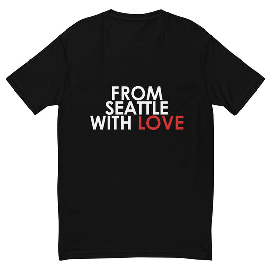 From Seattle with Love T-shirt