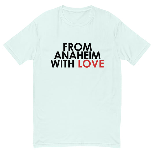 From Anaheim with Love T-shirt