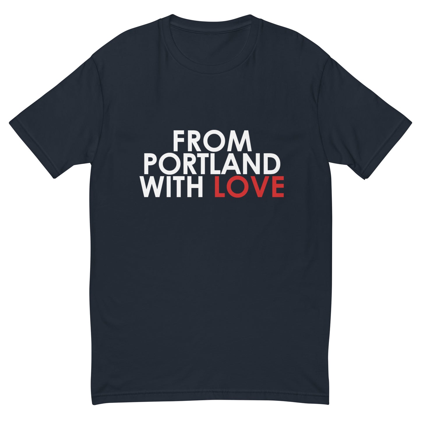 From Portland with Love T-shirt