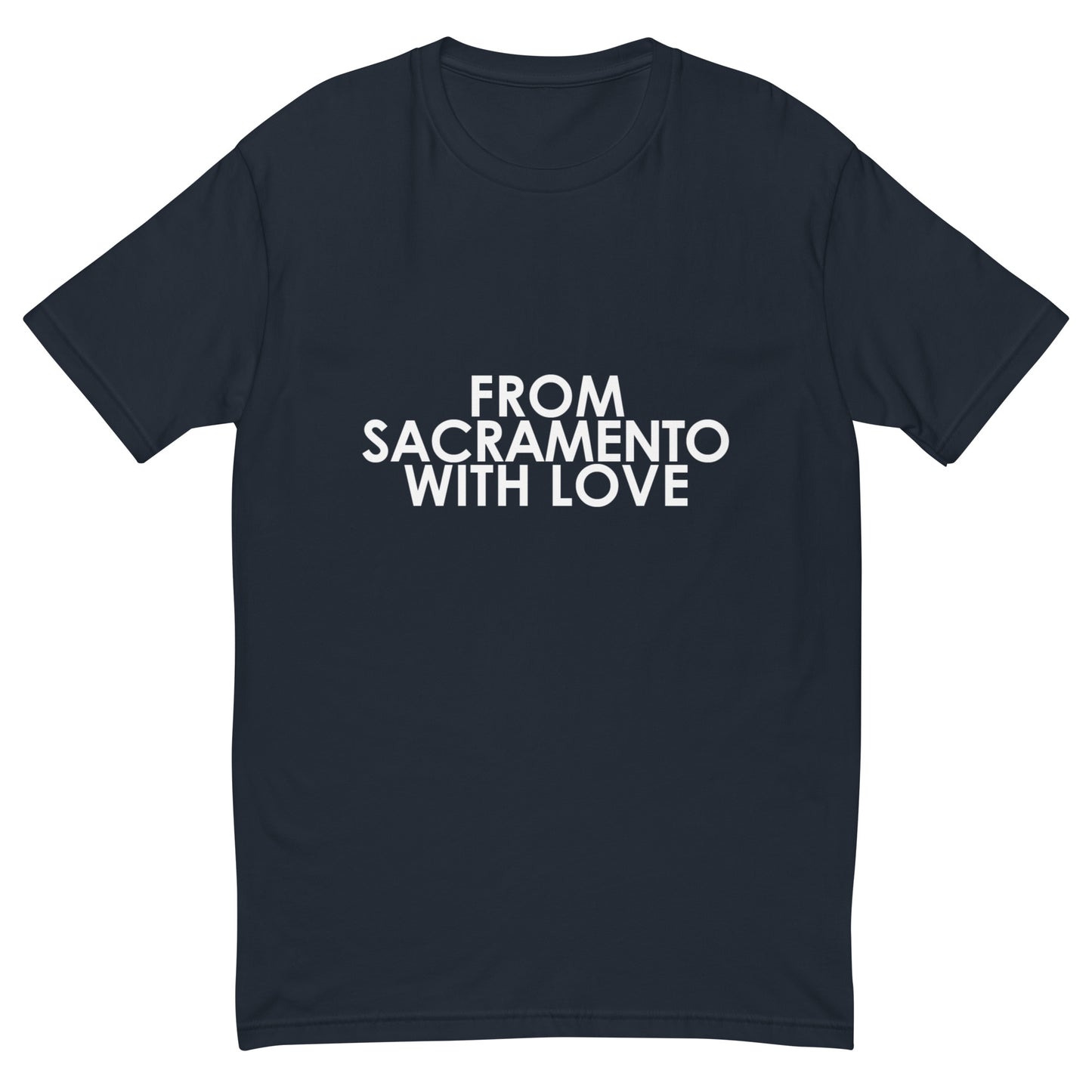 From Sacramento with Love T-shirt