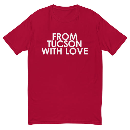 From Tucson with Love T-shirt