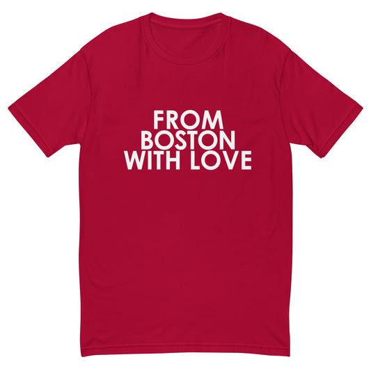 From Boston with Love T-shirt