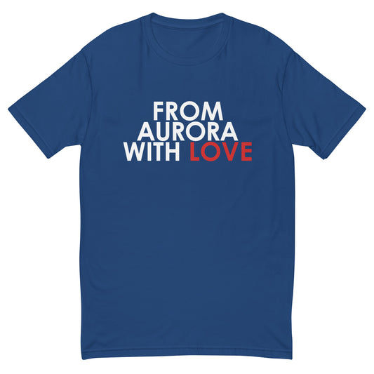 From Aurora with love Short Sleeve T-shirt