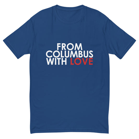 From Columbus with Love T-shirt