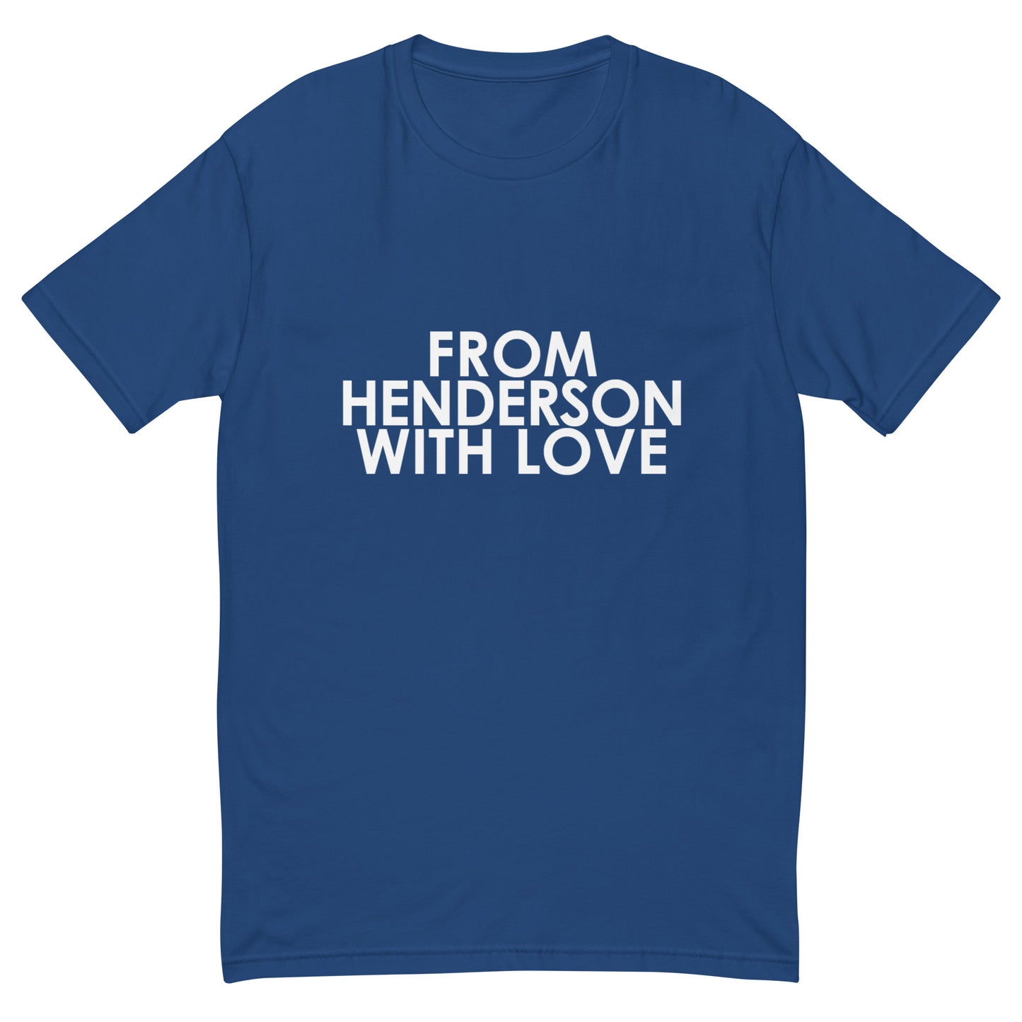 From Henderson with Love T-shirt