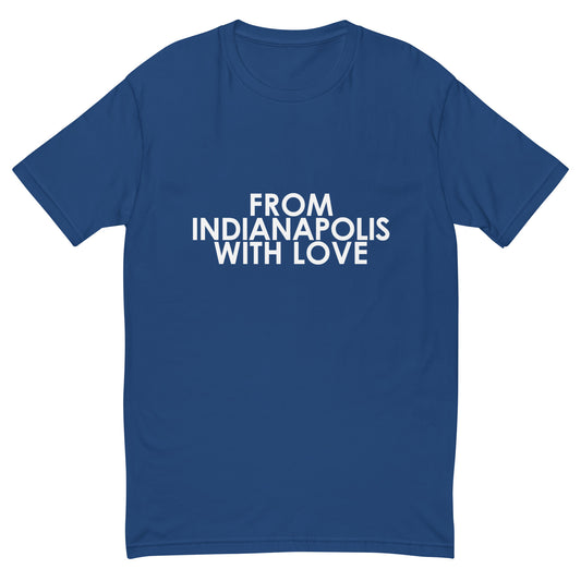 From Indianapolis with Love T-shirt