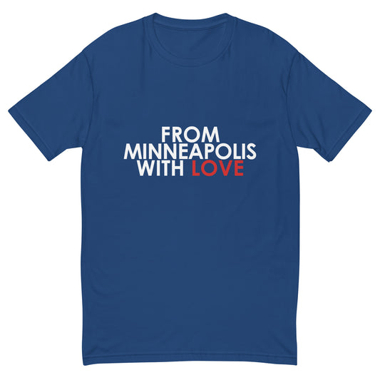 From Minneapolis with Love T-shirt