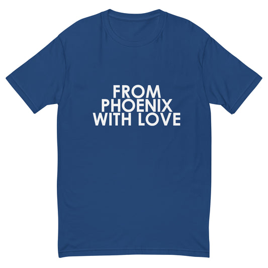 From Phoenix with Love T-shirt