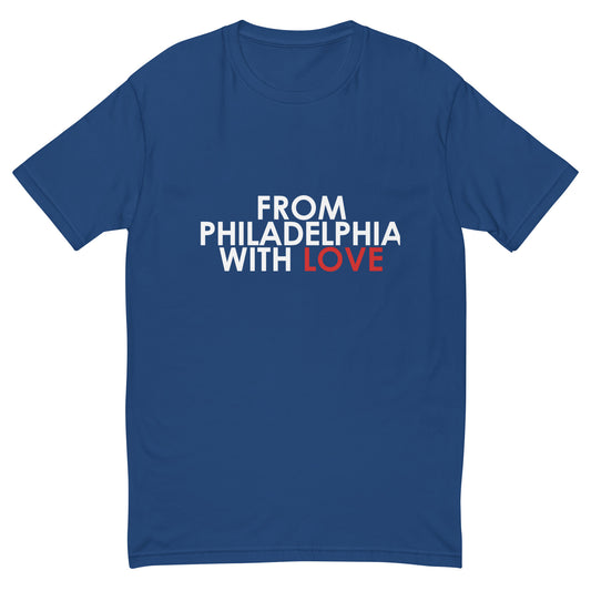 From Philadelphia with Love T-shirt