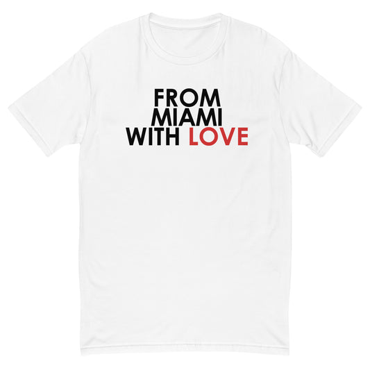 From Miami With Love T-shirt