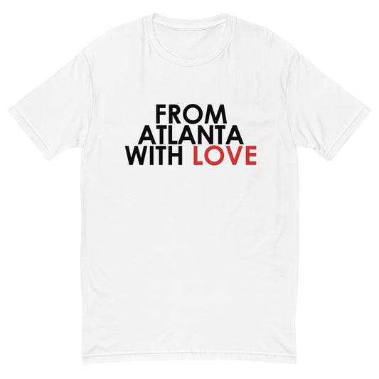 From Atlanta with Love T-shirt