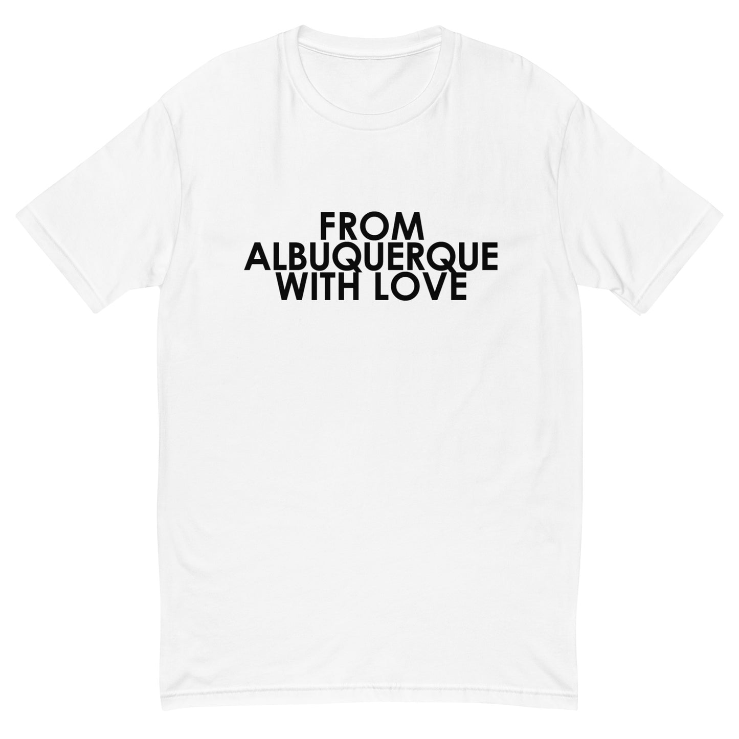 From Albuquerque with Love T-shirt