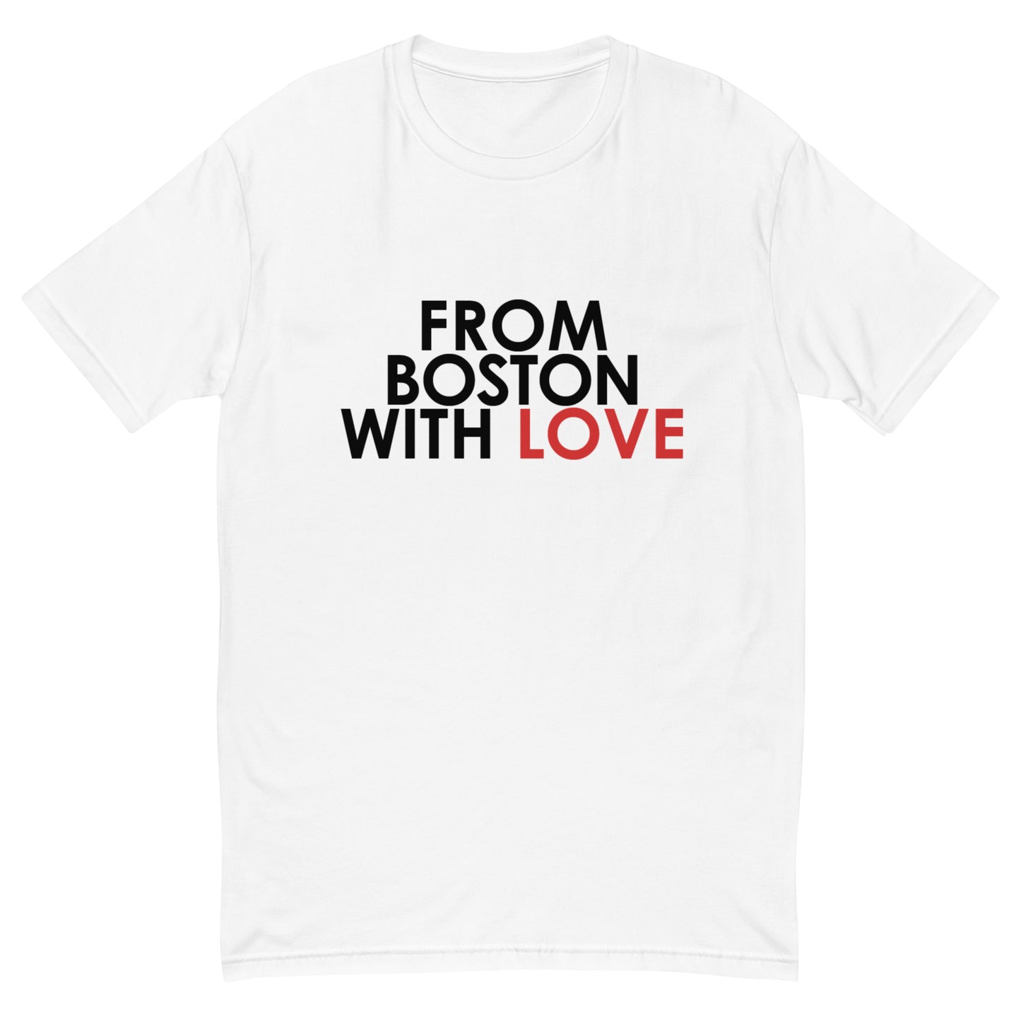 From Boston with Love T-shirt