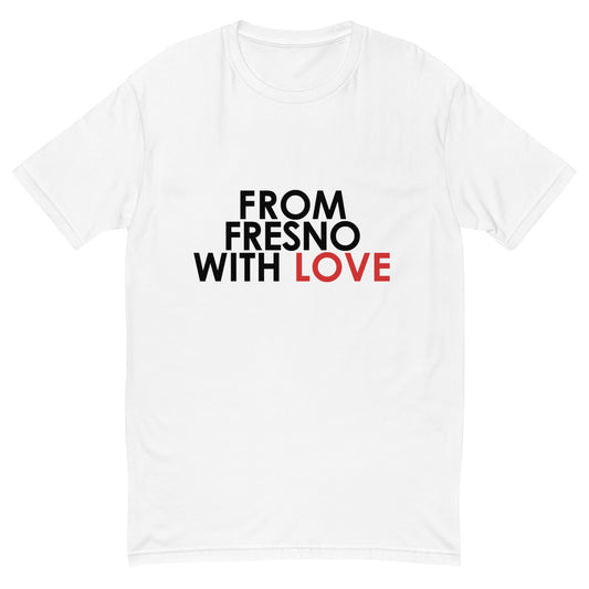 From Fresno with Love T-shirt