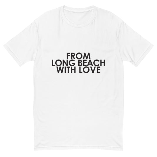 From Long Beach with Love T-shirt