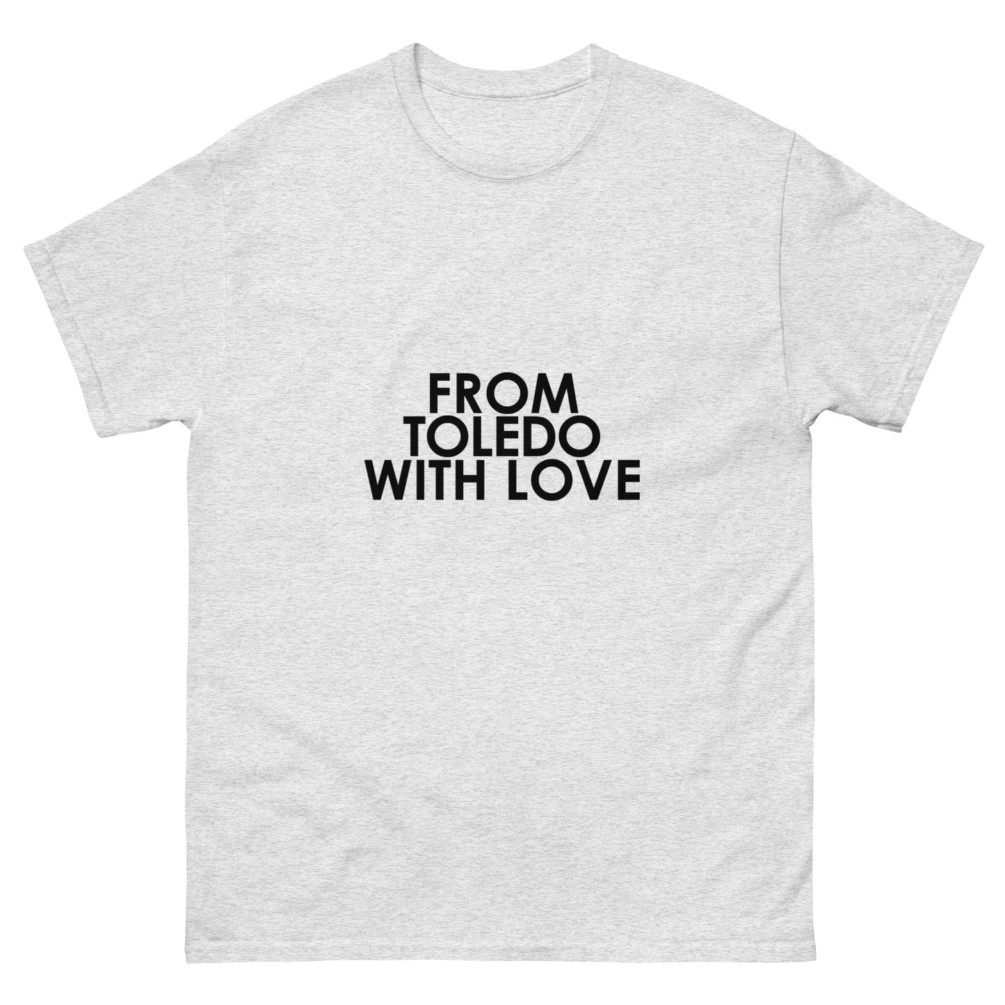 From Toledo with Love Unisex T-shirt