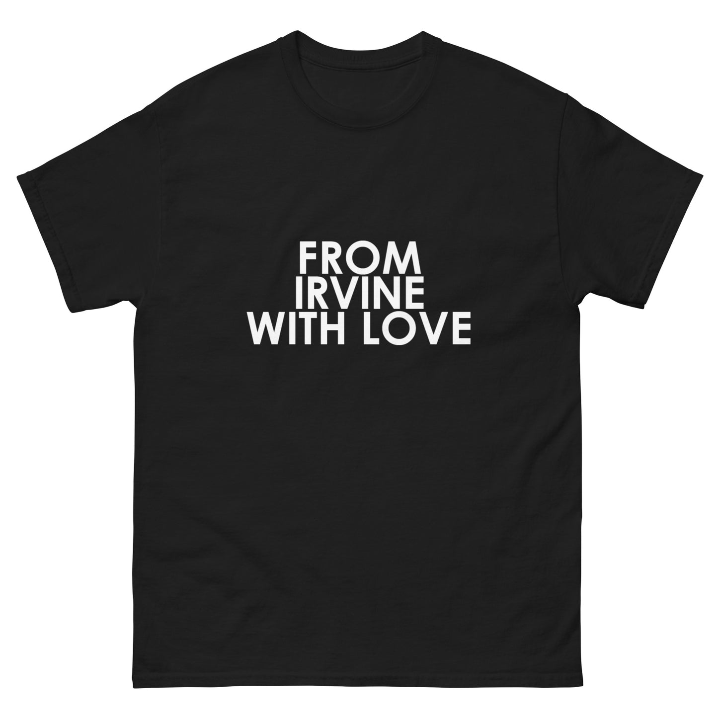 From Irvine with Love Unisex T-shirt