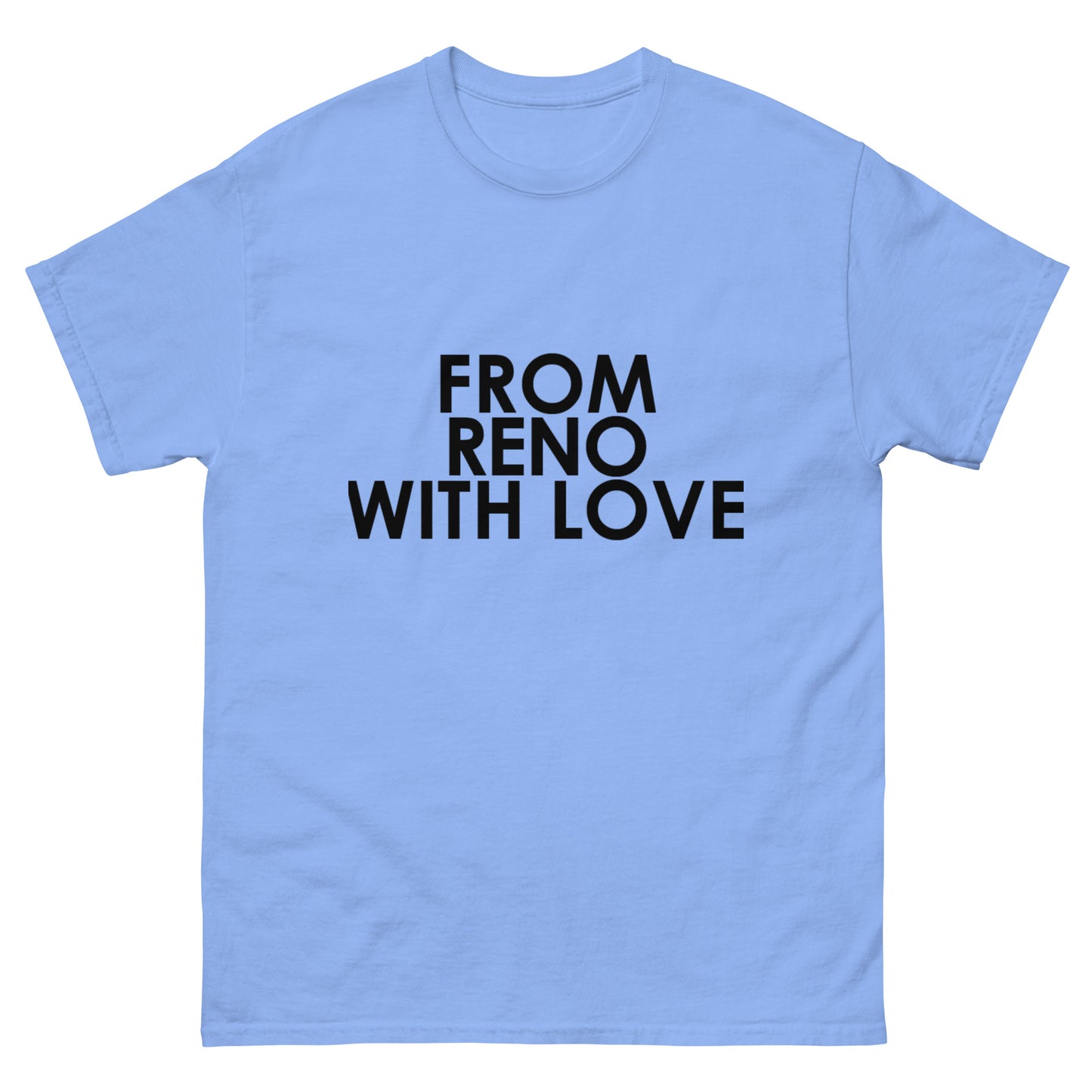 From Reno with Love Unisex T-shirt