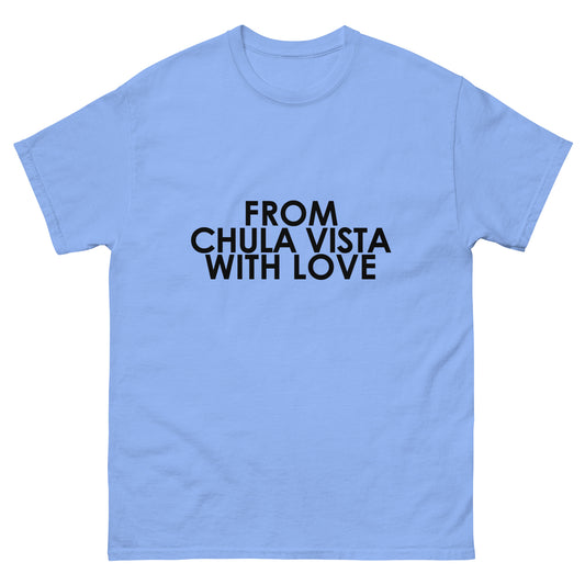 From Chula Vista Unisex T-shirt