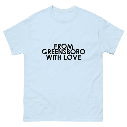 From Greensboro with Love Unisex T-shirt