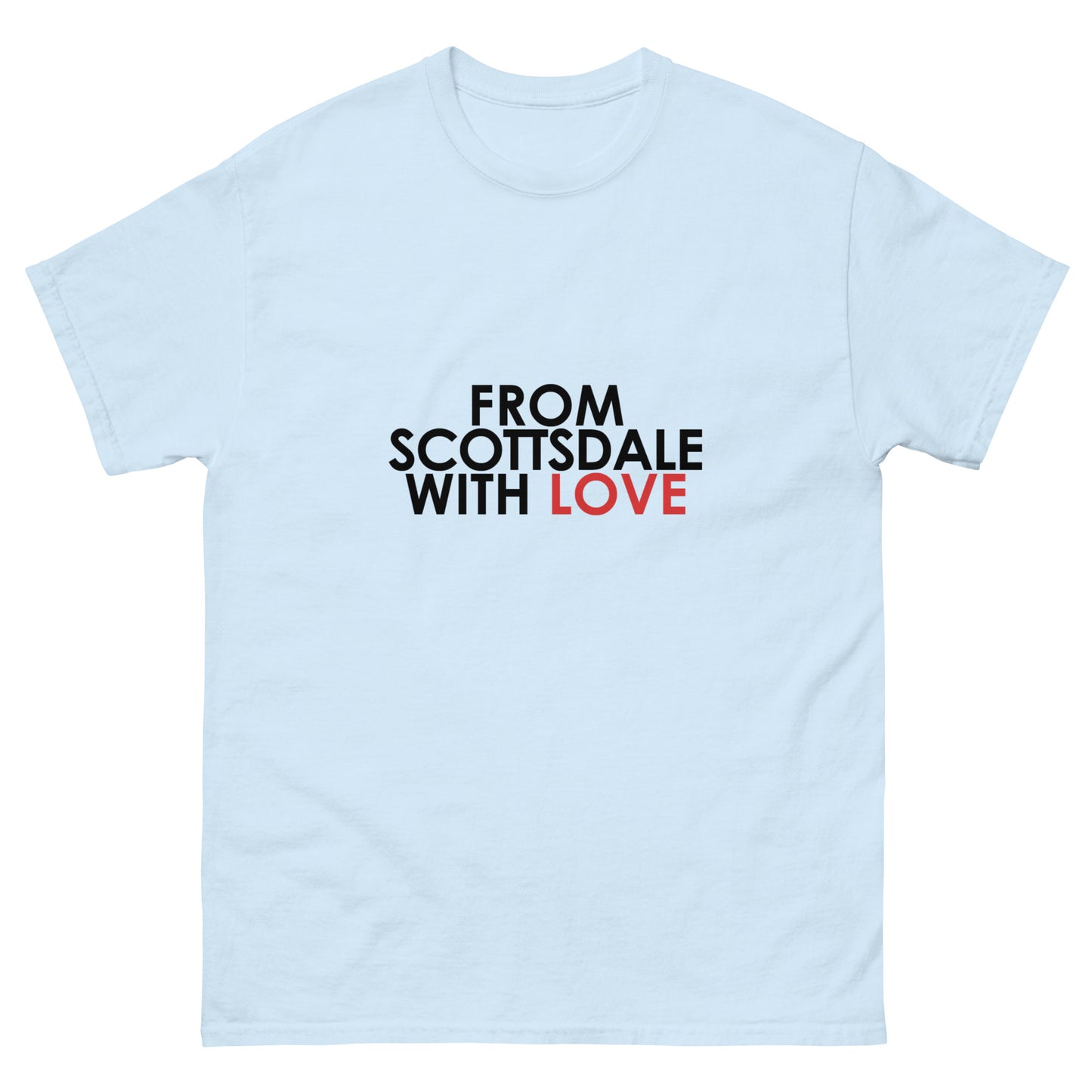 From St Scottsdale with Love Unisex classic tee