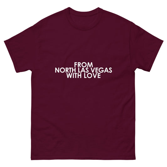 From North Las Vegas with Love Unisex T-shirt