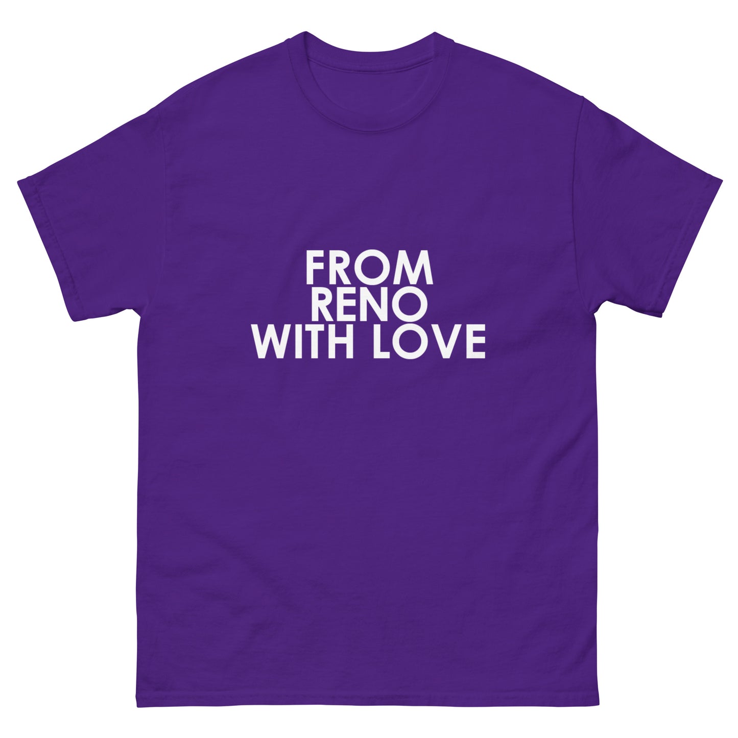 From Reno Unisex With Love T-shirt